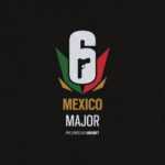 Rainbow Six Mexico Major 2021 August