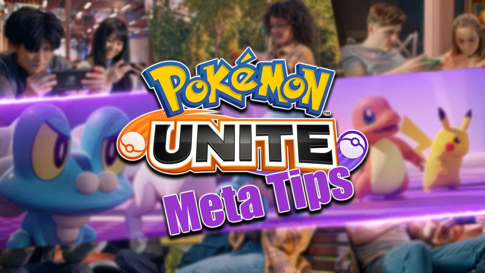 Pokemon Unite Meta tips