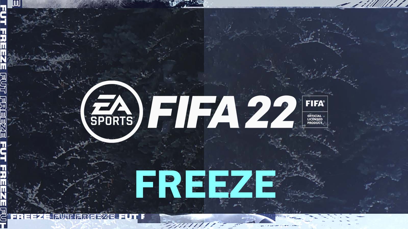 FIFA 22 Freeze promo