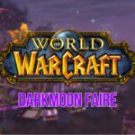 world of warcraft wow darkmoon faire guide image